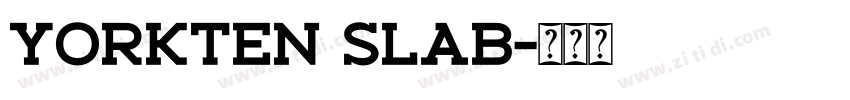 Yorkten Slab字体转换